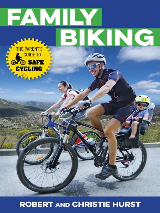 Title details for Family Biking by Robert Hurst - Available